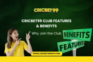 Read more about the article Cricbet99 Club Features & Benefits: Why Join the Club