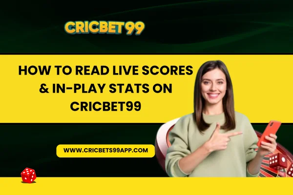 Read more about the article How to Read Live Scores & In-Play Stats on CricBet99